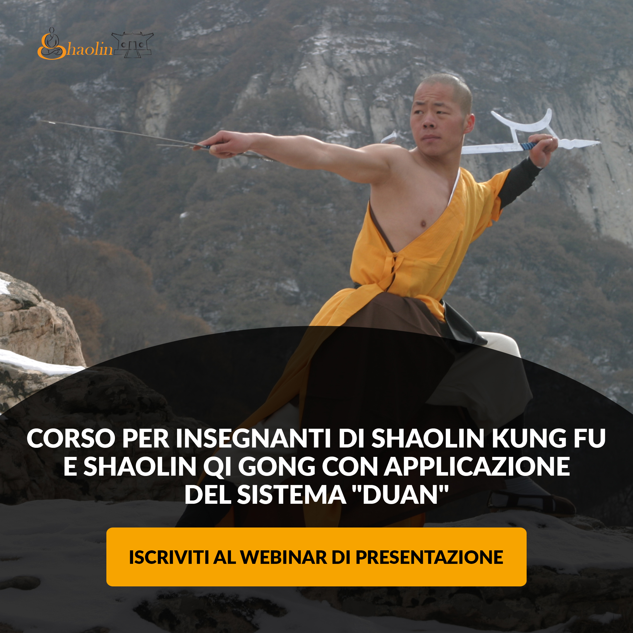 Webinar gratuito di presentazione corso per Istruttori Shaolin Kung Fu e Shaolin Qi Gong con applicazione del sistema Duan
