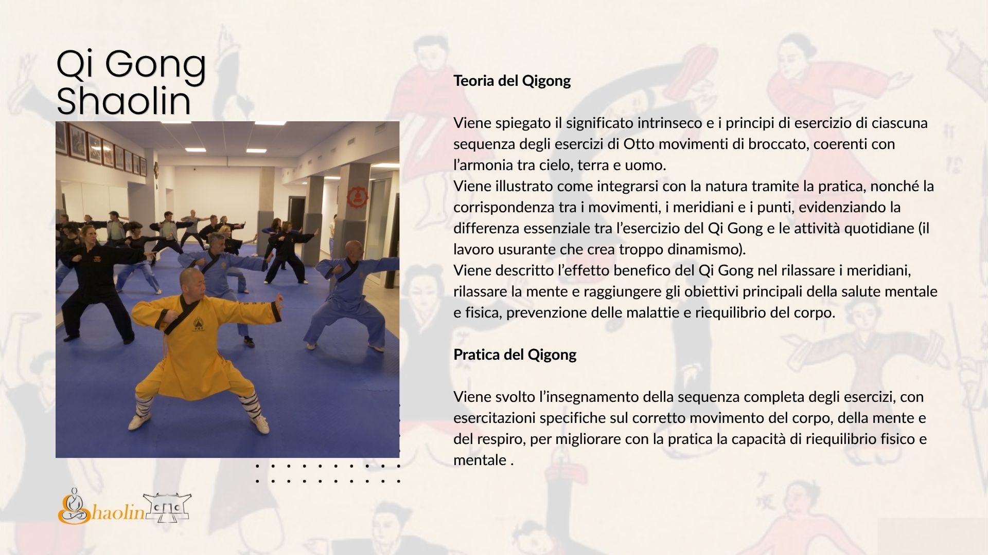 Scheda del corso dedicata alla teoria e alla pratica dello Shaolin Qigong